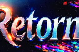 El Retorno: Verdades Incómodas