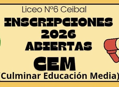 Liceo Nº 6 Ceibal abre  inscripciones para el  programa CEM 2026