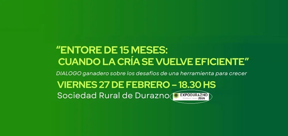 Expo Durazno: jornada sobre  entore de 15 meses con  panelistas de primer nivel