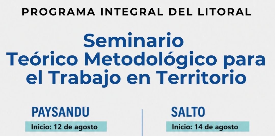 Seminario Teórico Metodológico para  el Trabajo en Territorio en sede Salto