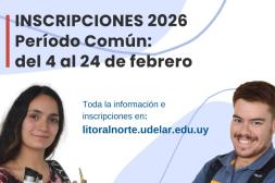 Período común de inscripciones para  ingresar en 2026 a sede Salto Udelar