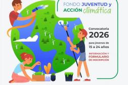 Convocatoria del Fondo Juventud y Acción Climática 2026 para proyectos ambientales 