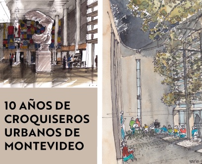 Exposición: 10 años de los Croquiseros  urbanos de Montevideo en sede Udelar