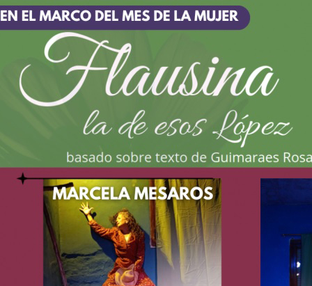 Hoy se presenta obra de teatro:  «Flausina la de esos López»